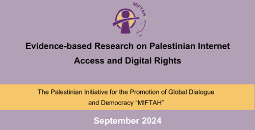 Evidence-Based Research on Internet Access and Palestinian Digital Rights